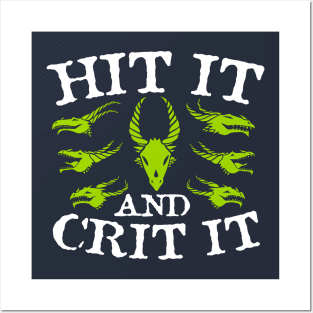 Hit it and Crit it Posters and Art